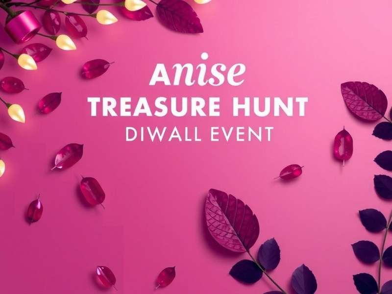 Anise Treasure Hunt Diwali Event